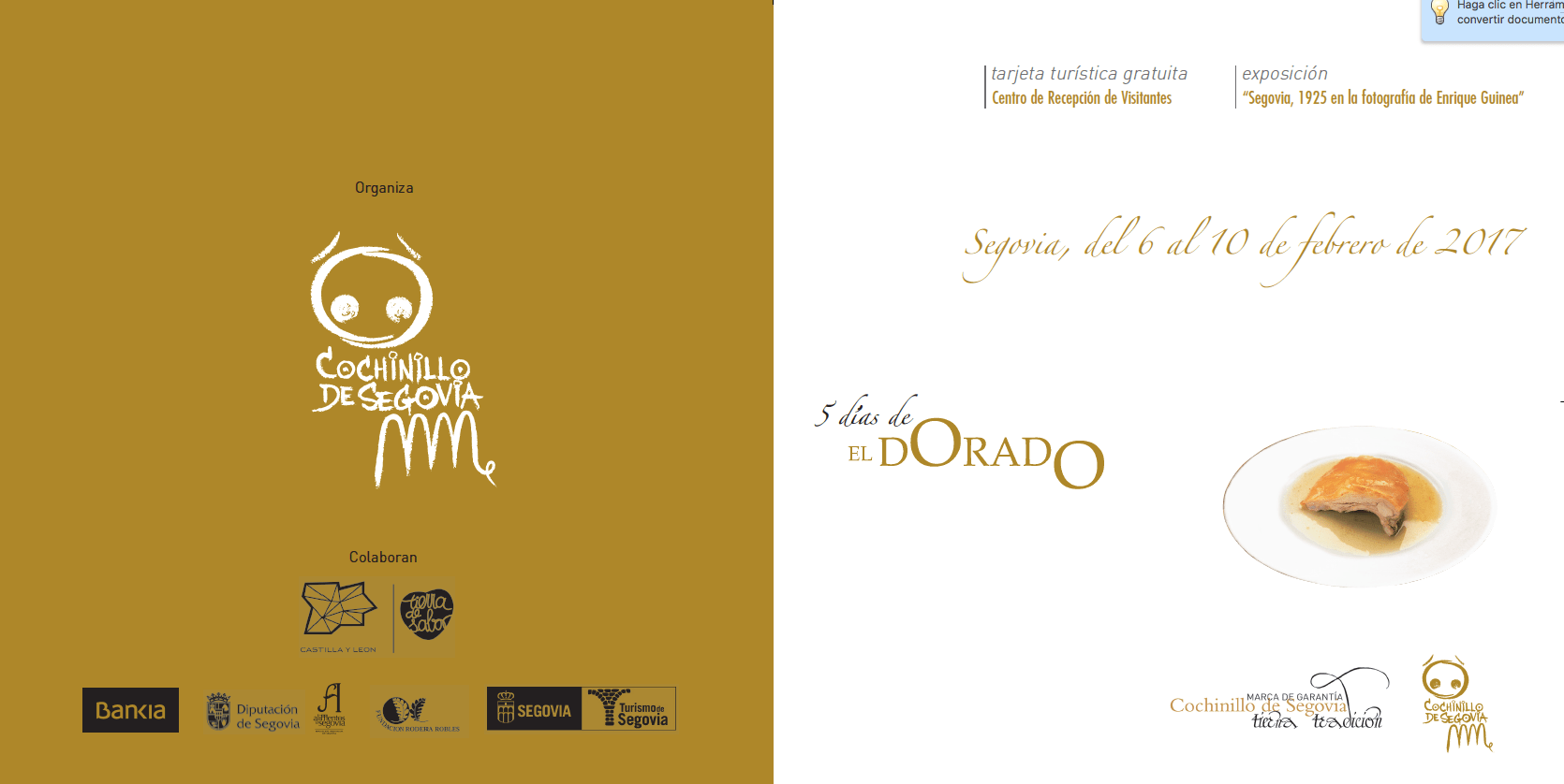 Los 5 días de «El Dorado» 2017: un homenaje a nuestros clientes y amigos